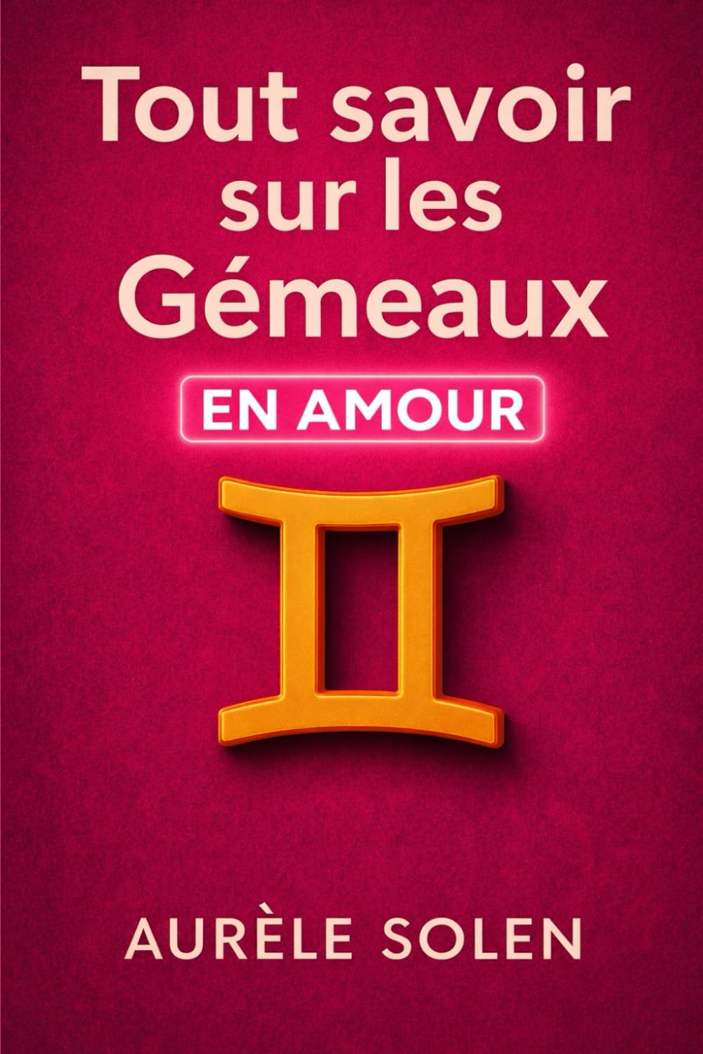 Tout savoir sur le Gémeaux: En amour