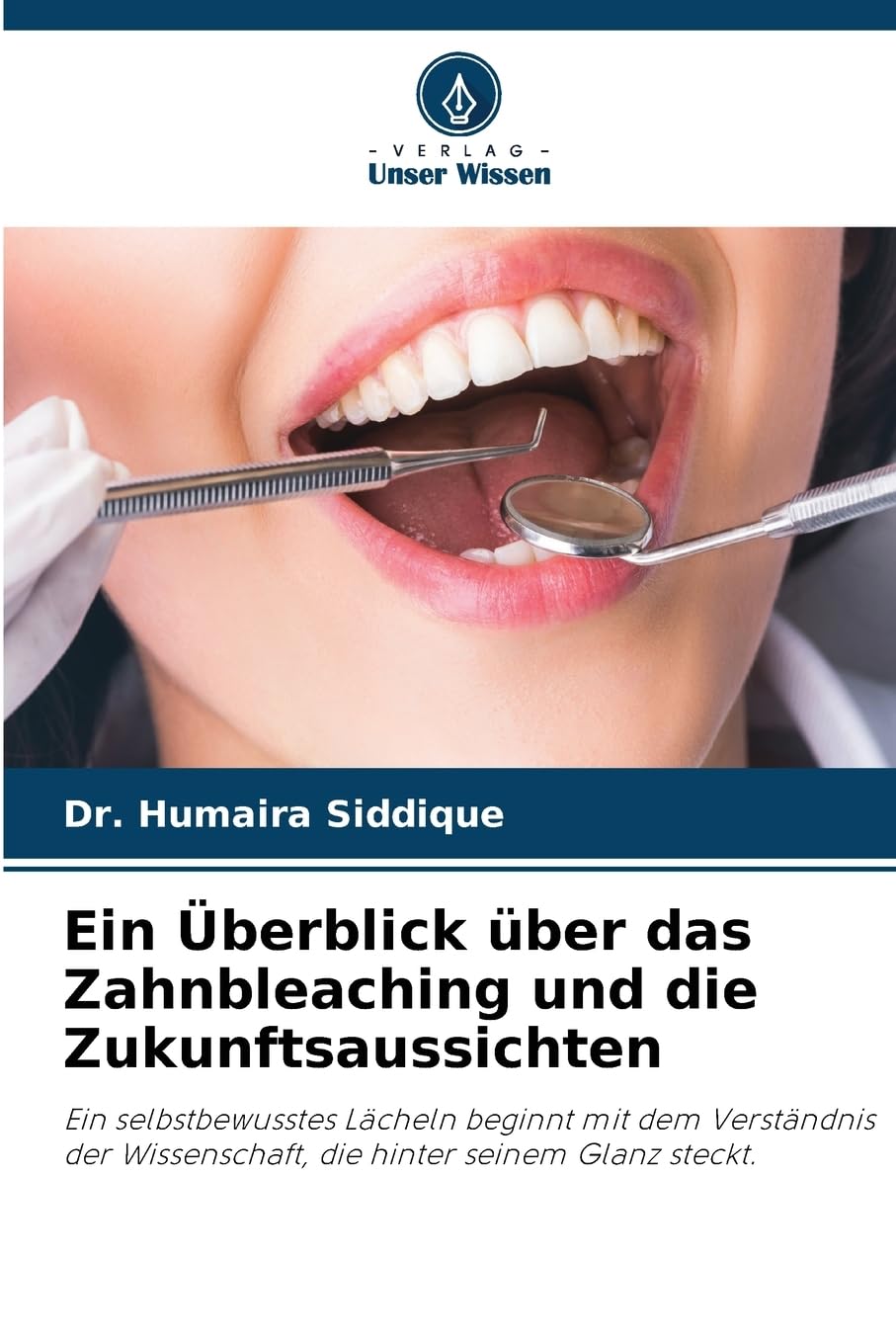 Ein Überblick über das Zahnbleaching und die Zukunftsaussichten: Ein selbstbewusstes Lächeln beginnt mit dem Verständnis der Wissenschaft, die hinter seinem Glanz steckt.