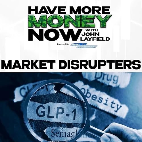 Episode 30: Market Disrupters