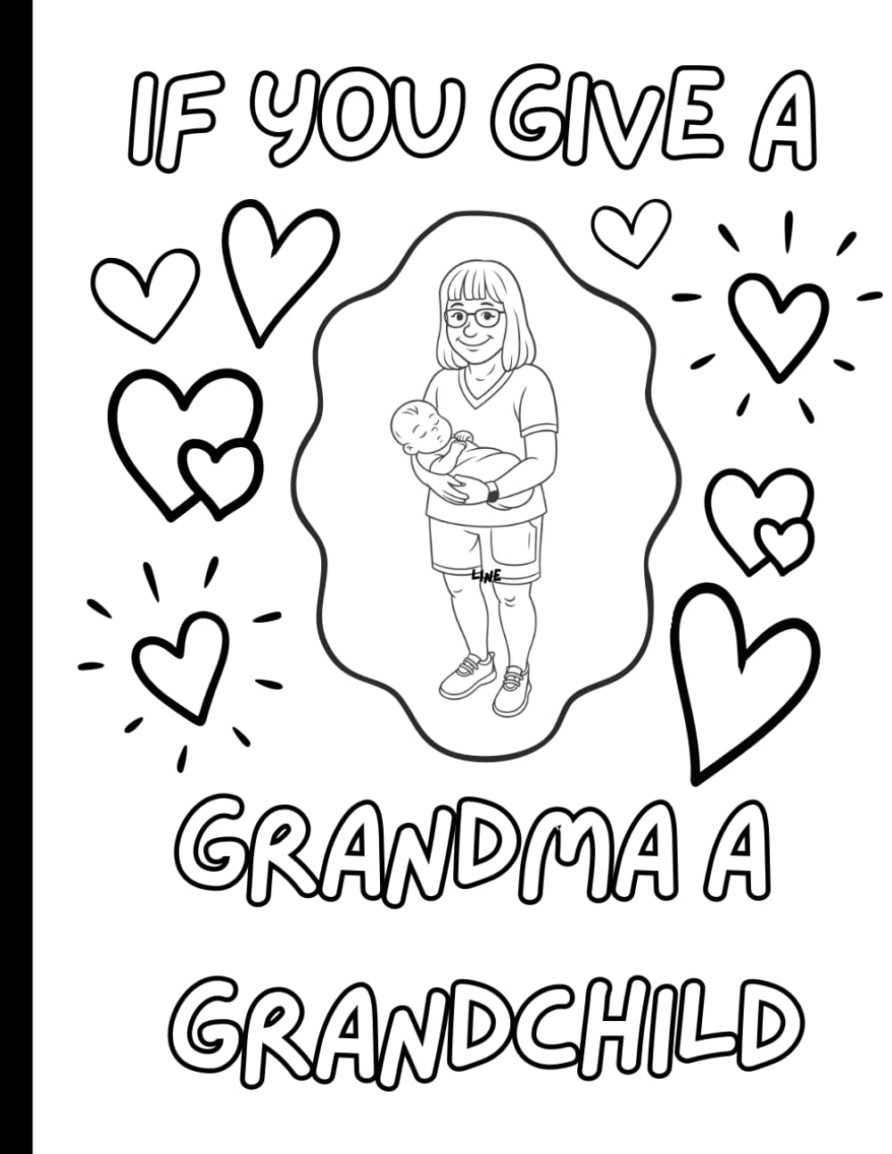 If You Give a Grandma a Grandchild
