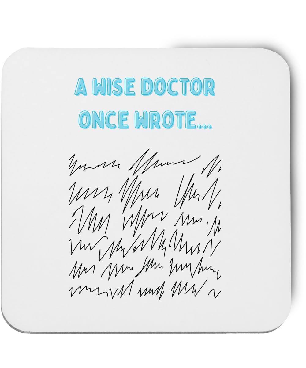 a wise doctor once wrote printed coaster gloss finish durable backing 9cm x 9cm 2 pack