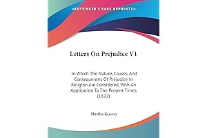 Letters on Prejudice V1: Reflections On The Nature, Causes, And Consequences Of Prejudice In Religion