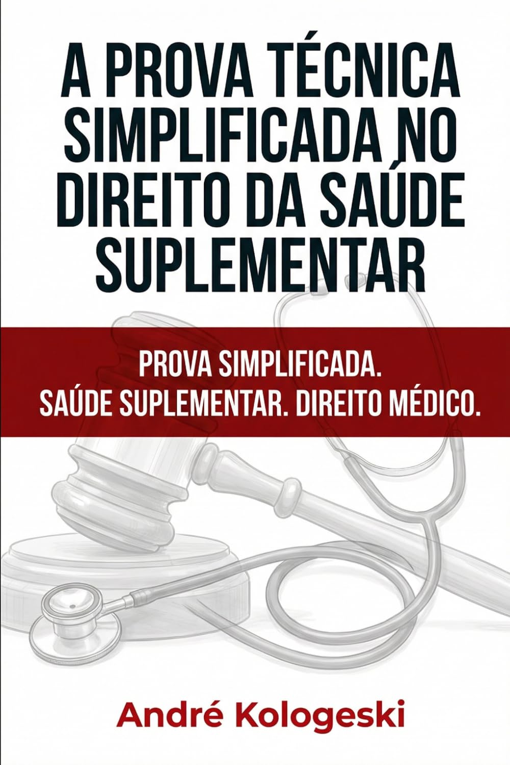 A Prova Técnica Simplificada no Direito da Saúde Suplementar: Uma Abordagem Prática e Estratégica (Consistência dos dados e percepção do pesquisador)