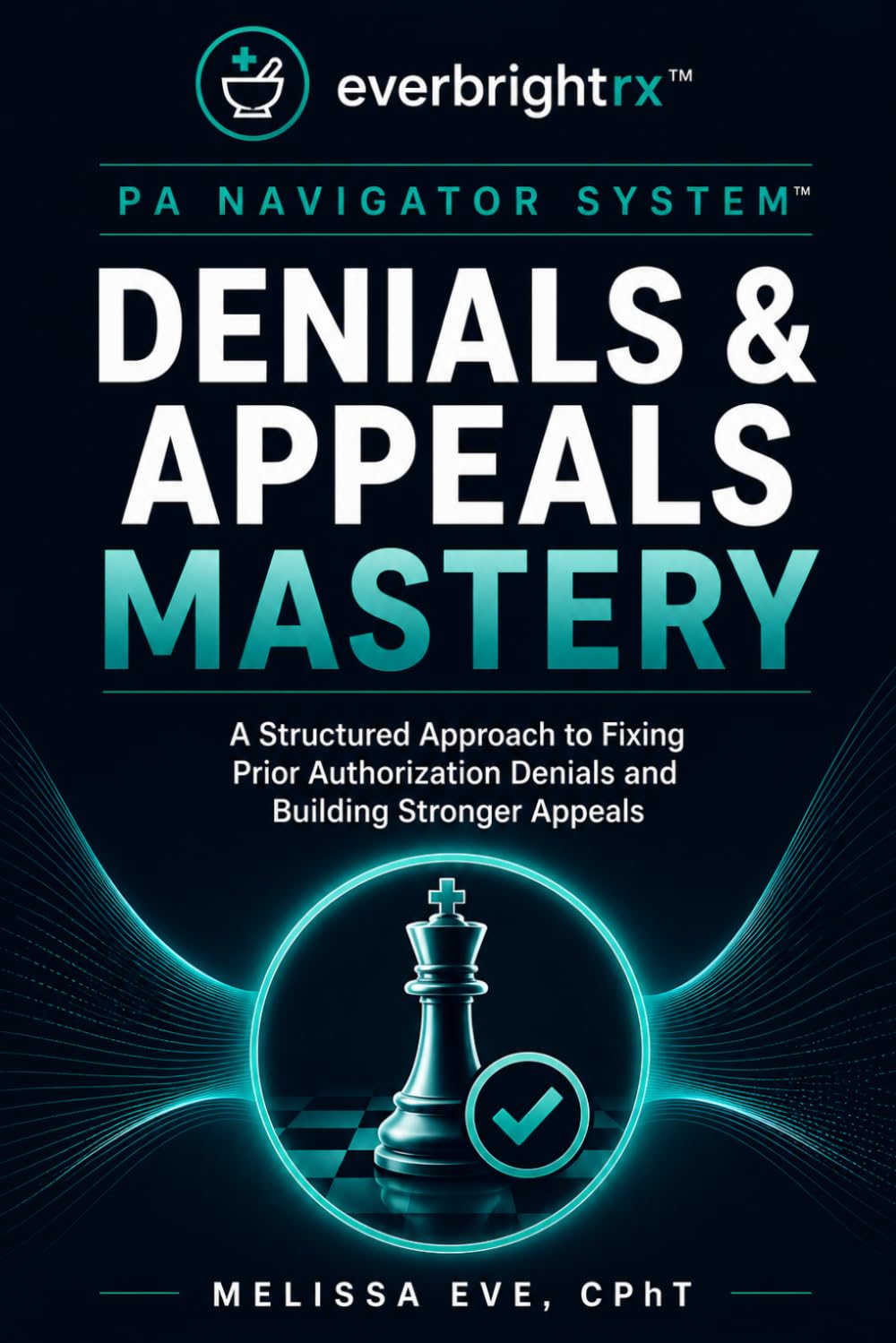 PA Navigator System™: Denials & Appeals Mastery