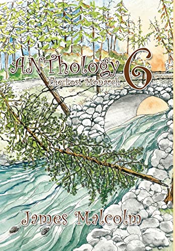 ANThology 6: The Lost Monarch 1514404044 Book Cover