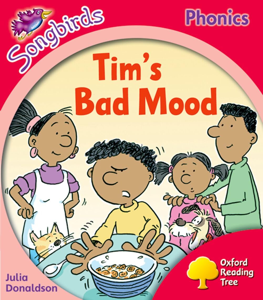 Level 4: More Songbirds Phonics: Tim's Bad Mood (Oxford Reading Tree)