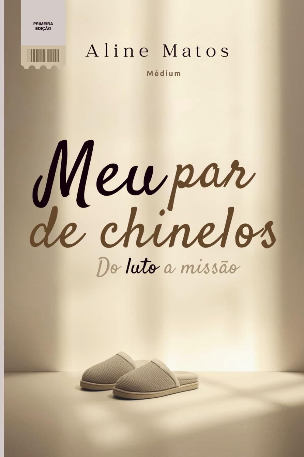 Meu par de chinelos: Do luto a missão