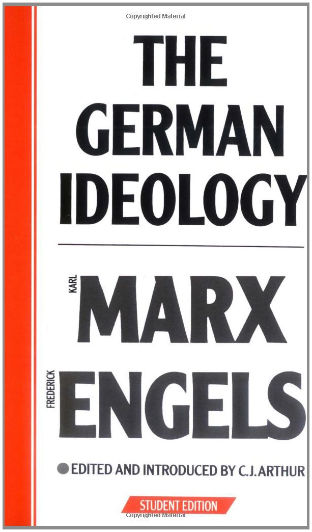 Introduction to a Critique of Political Economy (The German Ideology)