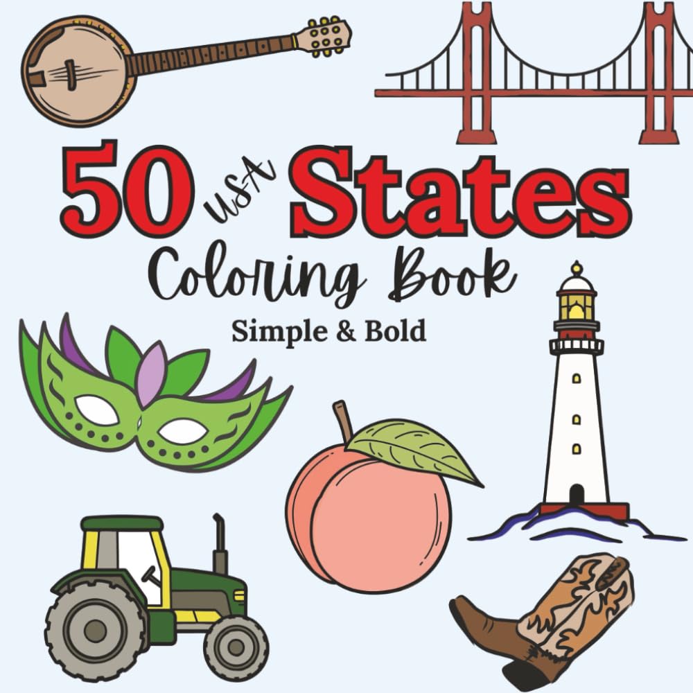 The 50 States Coloring Book for Teens & Adults: Bold State Outlines, Famous Landmarks, Wildlife & Cultural Icons + Single-Sided Pages to Prevent Bleed Through