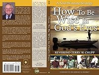 How To Be Wise In God's Eyes 1450794149 Book Cover
