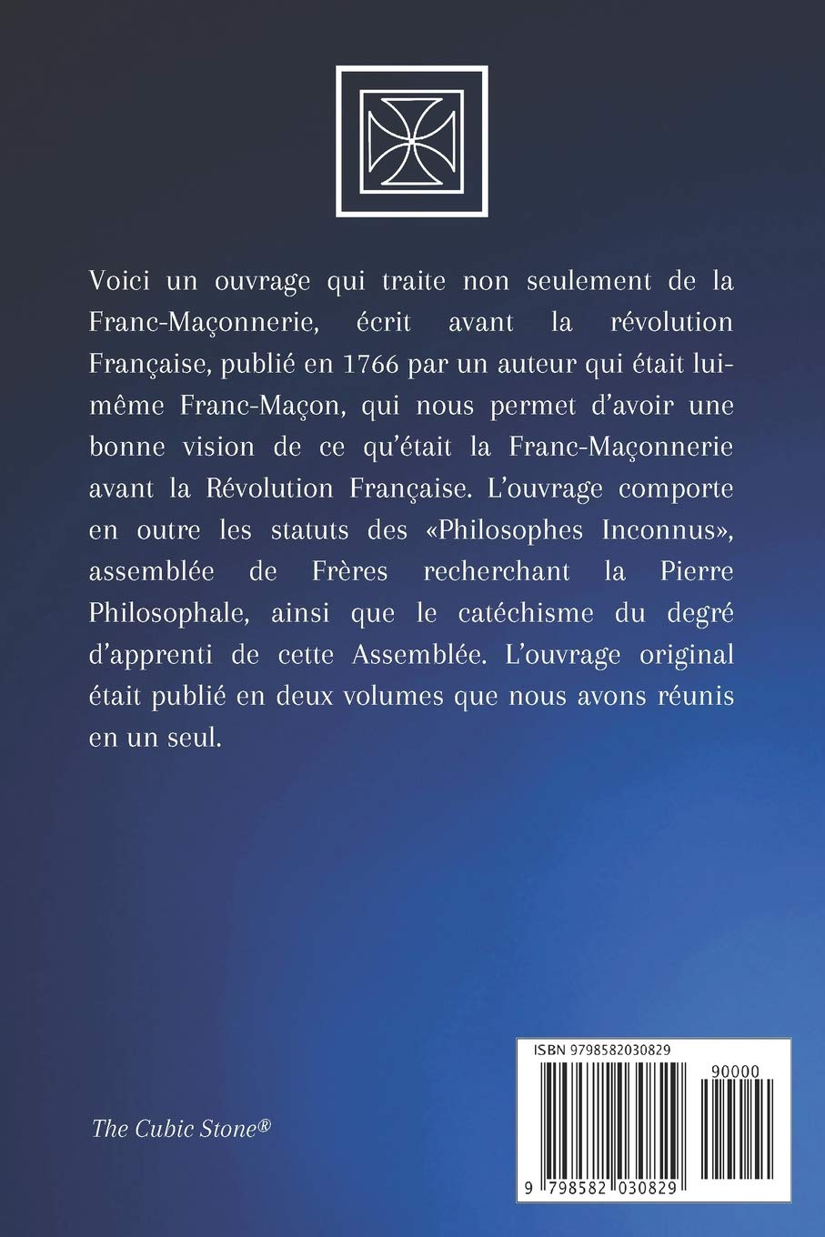 L'ÉTOILE FLAMBOYANTE: Ou la Société des Franc-Maçon Considérée sous tous les Aspects - Édition de 1766 - Par Théodore-Henri de Tschudi et Charles-Louis Bardou-Duhamel