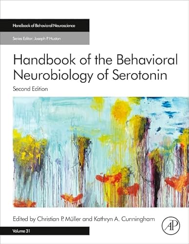 Handbook of the Behavioral Neurobiology of Serotonin (Volume 31) (Handbook of Behavioral Neuroscience, Volume 31)