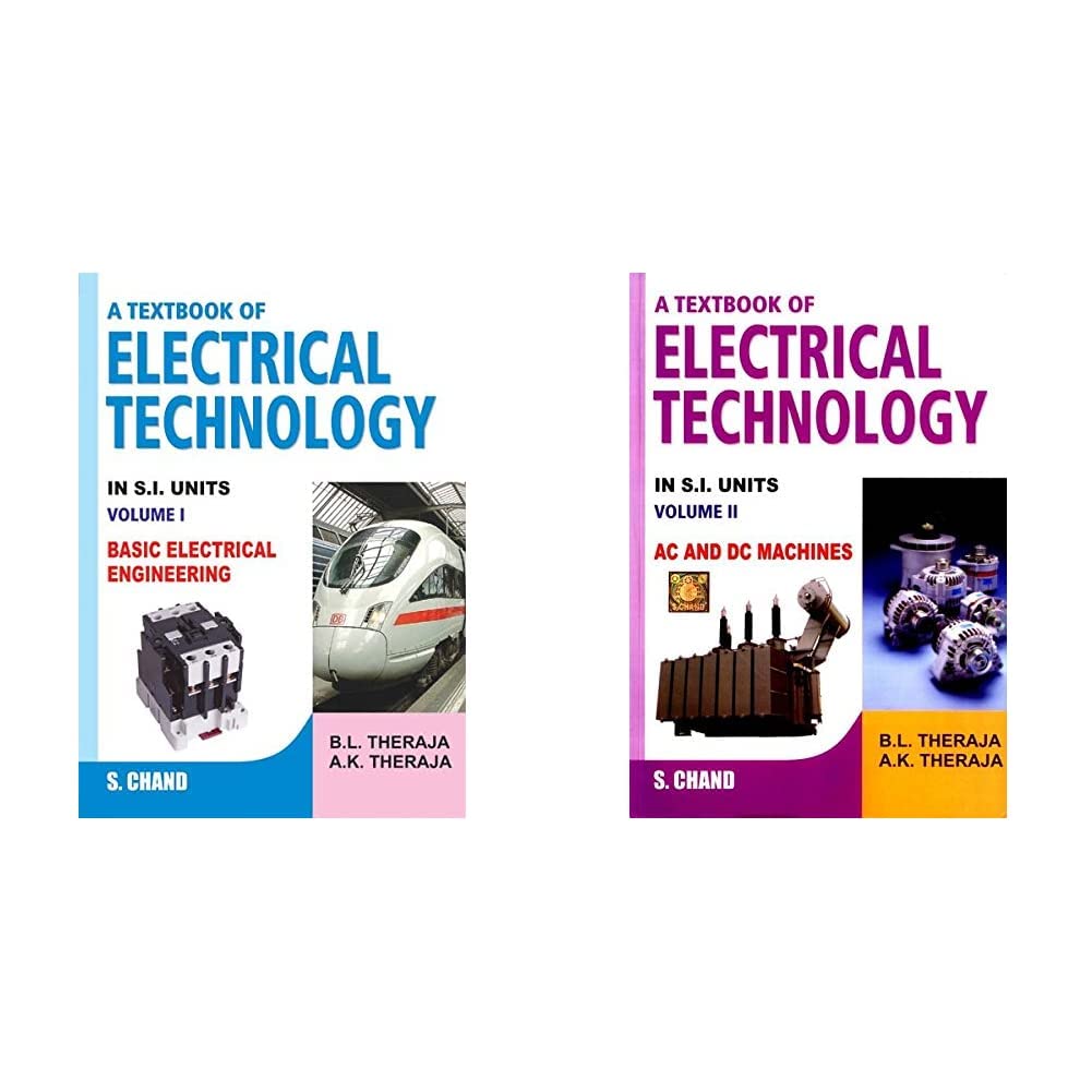 A Textbook of Electrical Technology - Volume I + A Textbook of Electrical Technology: Volume 2 AC and DC Machines: AC and DC Machines - Vol. 2 (Set of 2 Books)
