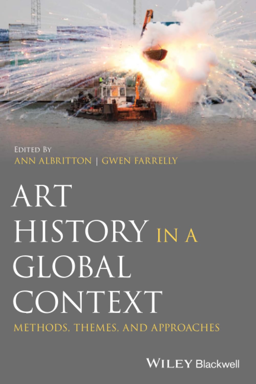 Art History in a Global Context: Methods, Themes, and Approaches