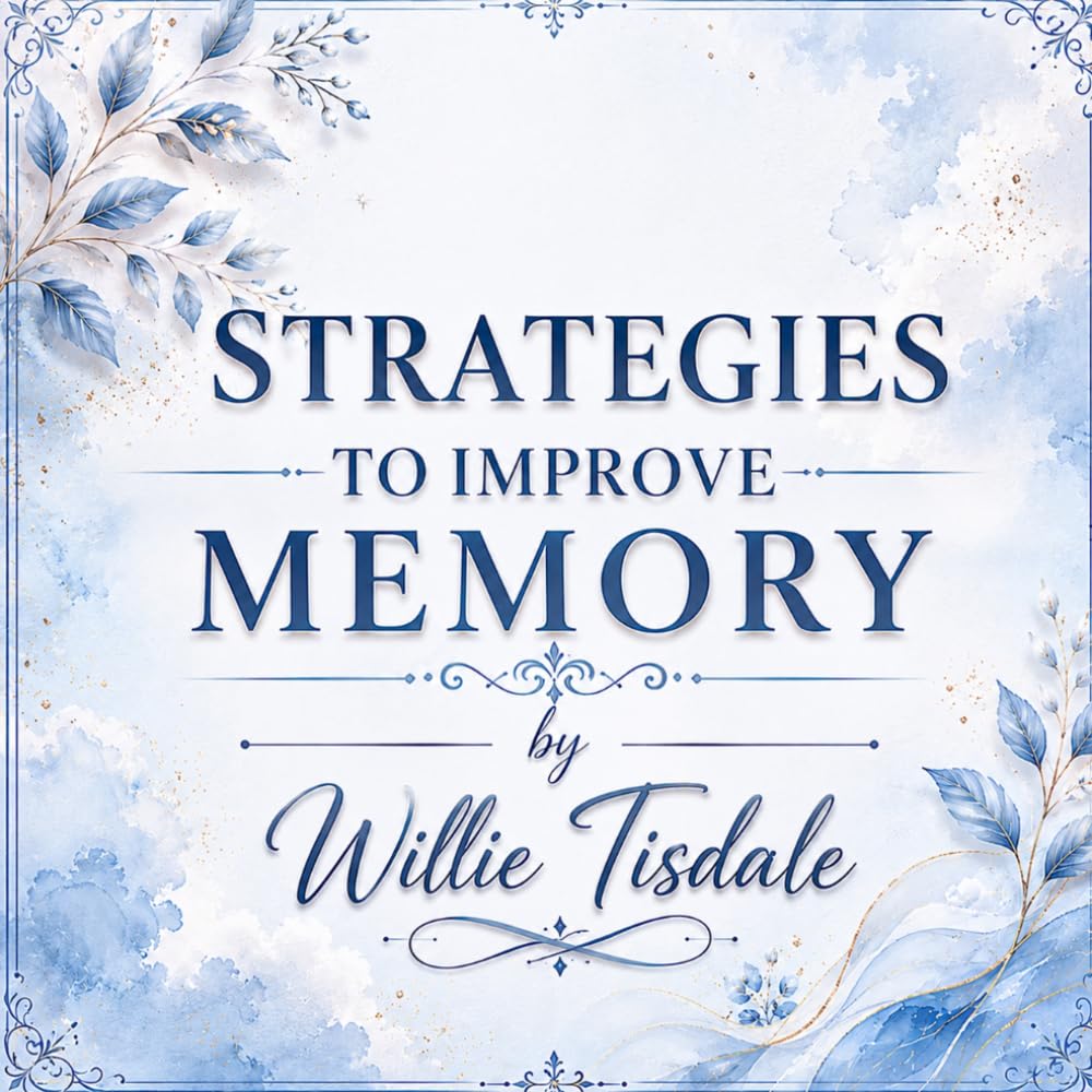 Strategies to Improve Memory