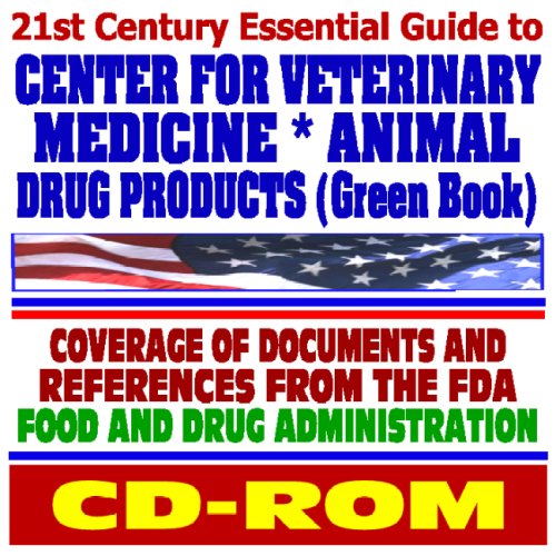 21st Century Essential Guide to the Center for Veterinary Medicine of