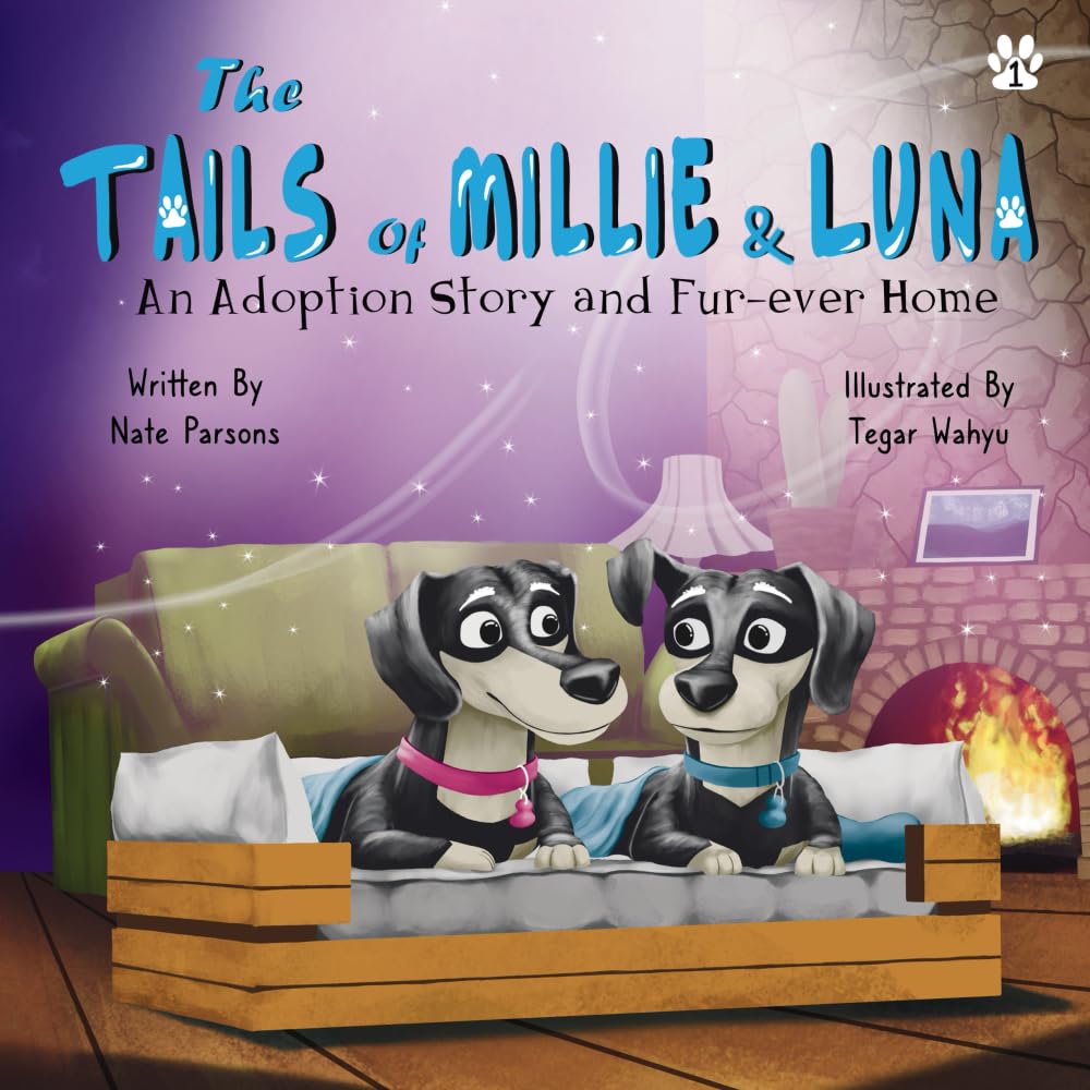 The Tails of Millie & Luna: An Adoption Story and Fur-Ever Home