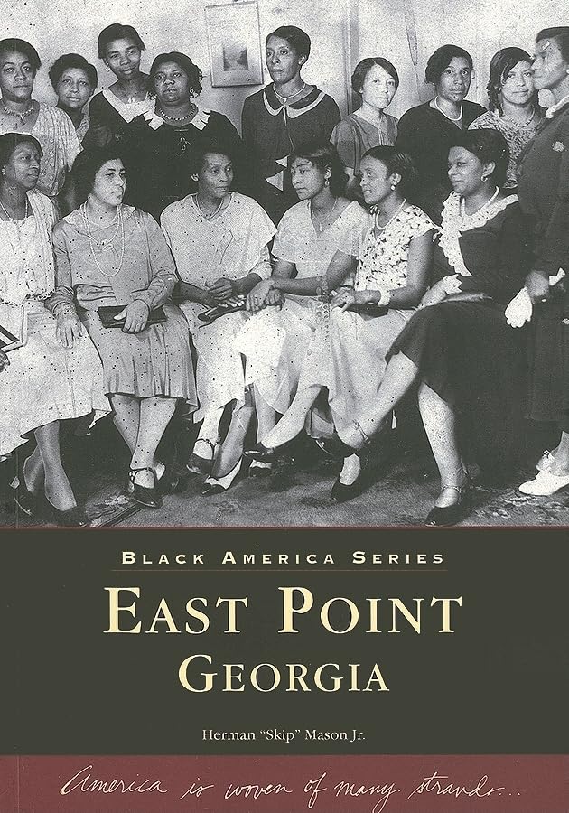 East Point Georgia (Black America Series)