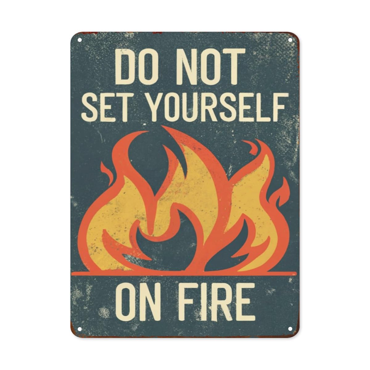 peiyeety Warning Sign Funny Metal Tin Sign DoSet Yourself On Fire Tin Sign Vintage Signs Wall Decor for Home Bar Garage Club 8x12inch
