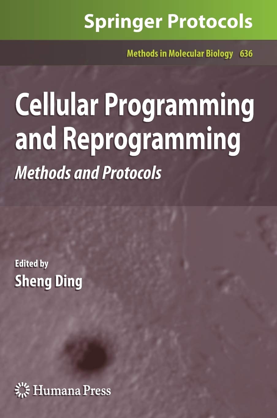 Cellular Programming and Reprogramming: Methods and Protocols