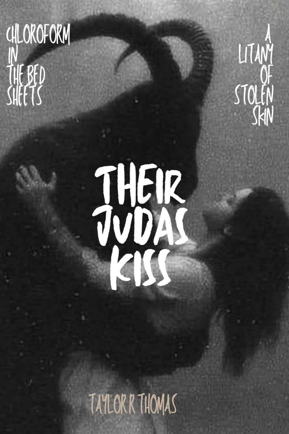 Their Judas Kiss