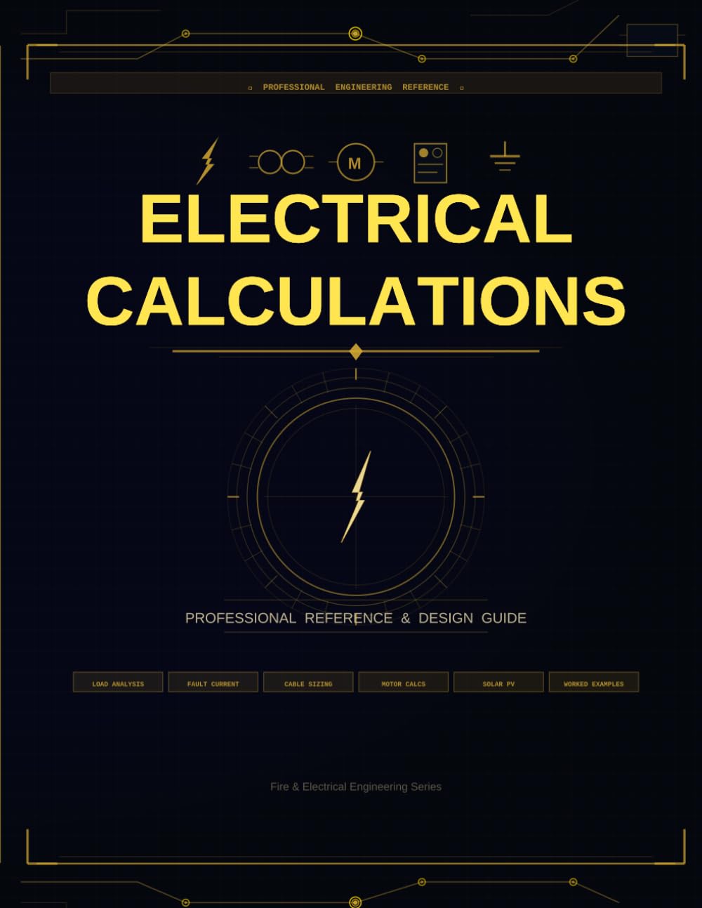 Electrical Calculations: A Comprehensive Guide to NEC Code Calculations, Formulas, and Real-World Engineering Applications