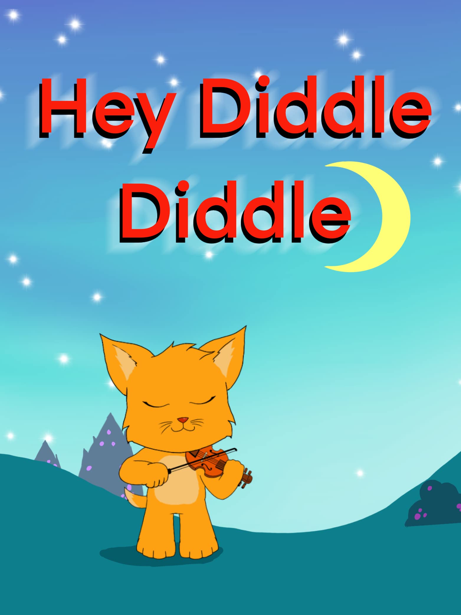 Hey Diddle Diddle