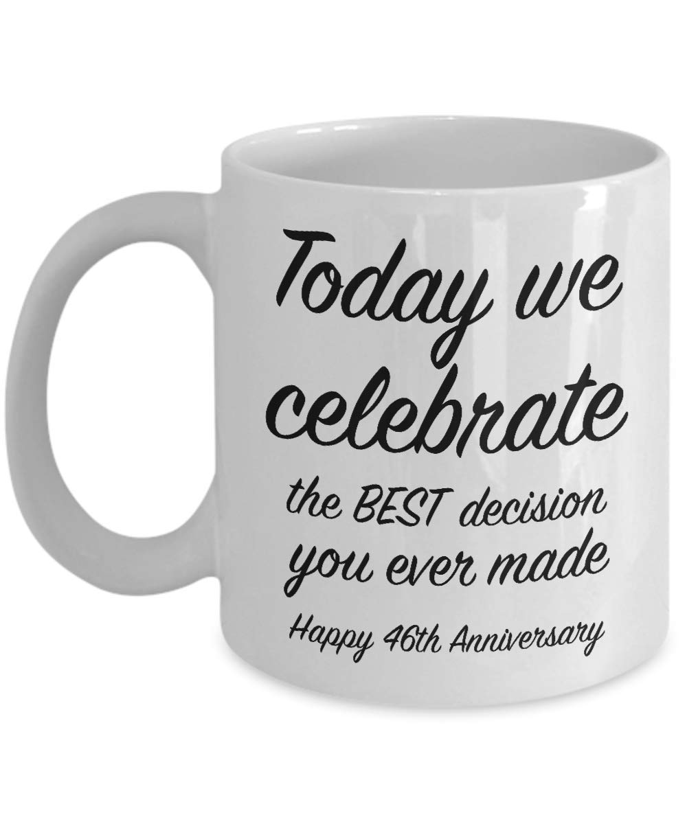 Amazon.com: 46Th Anniversary Present Ideas For Him - 46 Year Wedding  Anniversary For Her - We Celebrate - Unique Coffee Mug For Husband Wife 11  Oz : Home & Kitchen