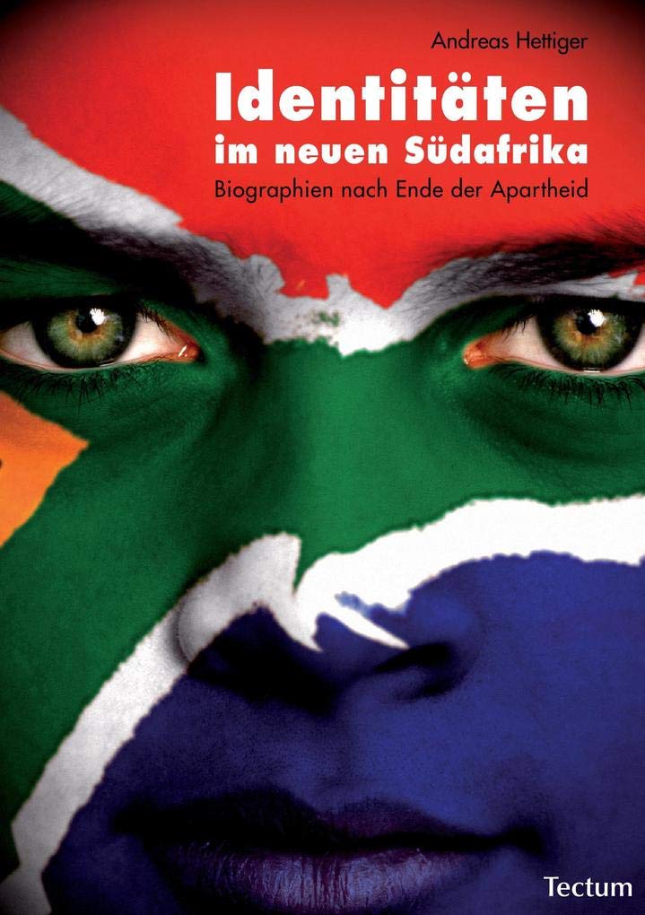 Amazon.co.jp: Identitaeten im neuen Suedafrika: Biographien nach Ende ...