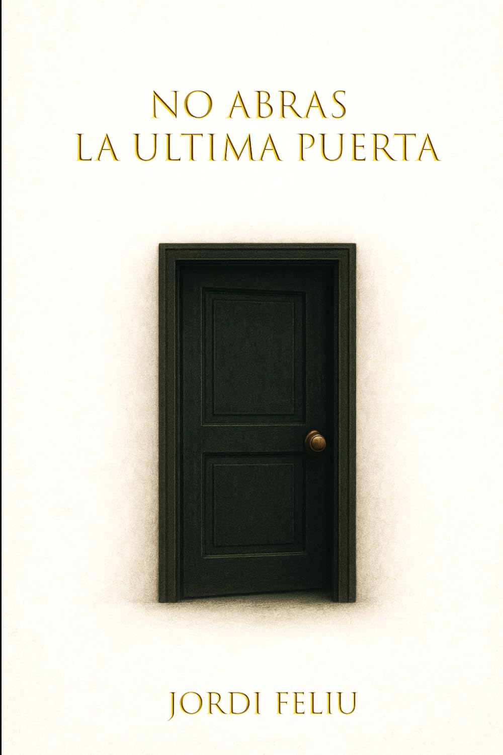 No Abras la Última Puerta