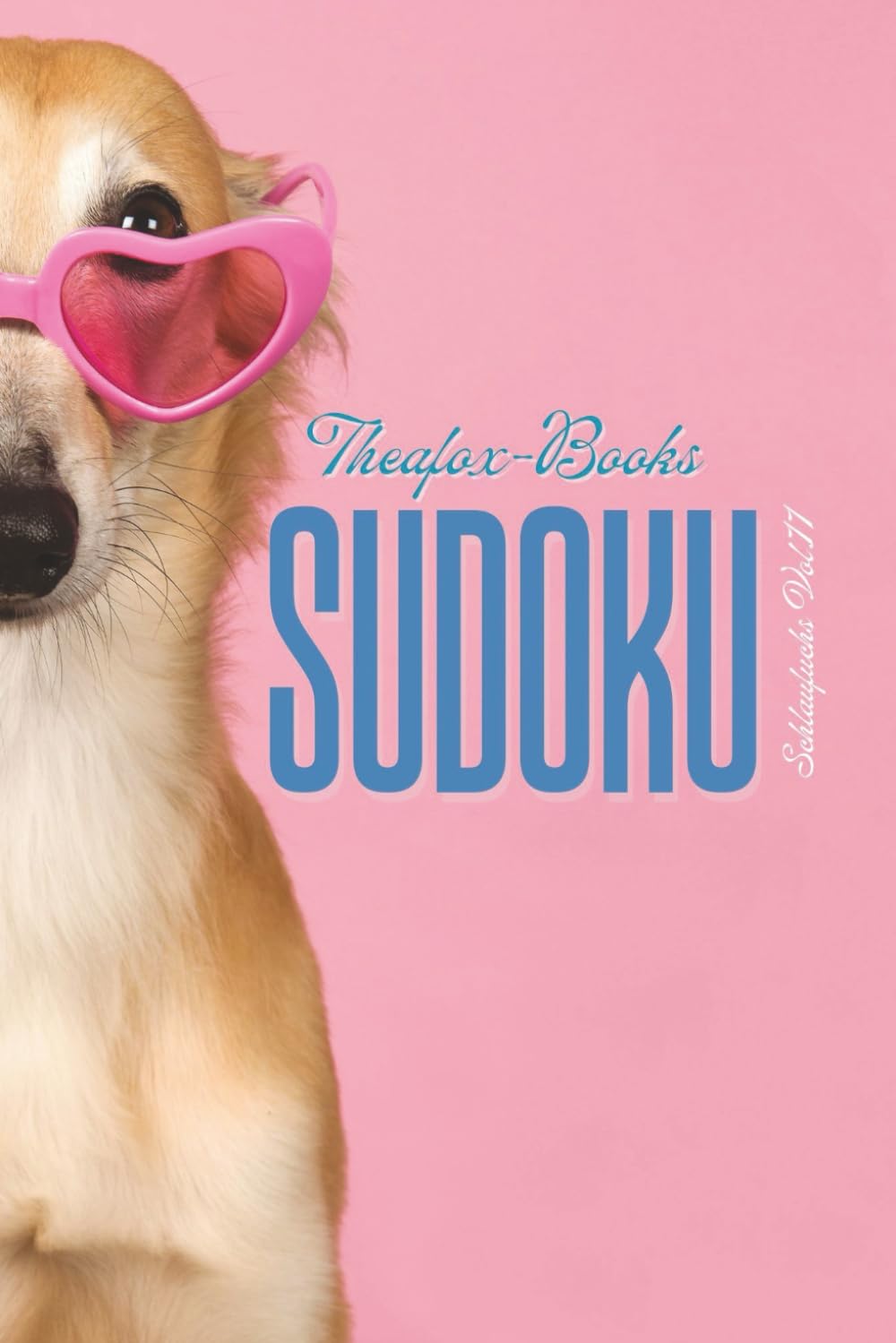 Sudoku Schlaufuchs Vol.11: 50+ Puzzles - Solutions Included