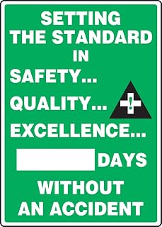 AccuformNMC Write-A-Day Dry Erase Safety Scoreboard Sign, “Setting the Standard in Safety Quality Excellence # Days Without an Accident”, 20” x 14” Plastic Wall-Mount, Made in USA, MSR132PL