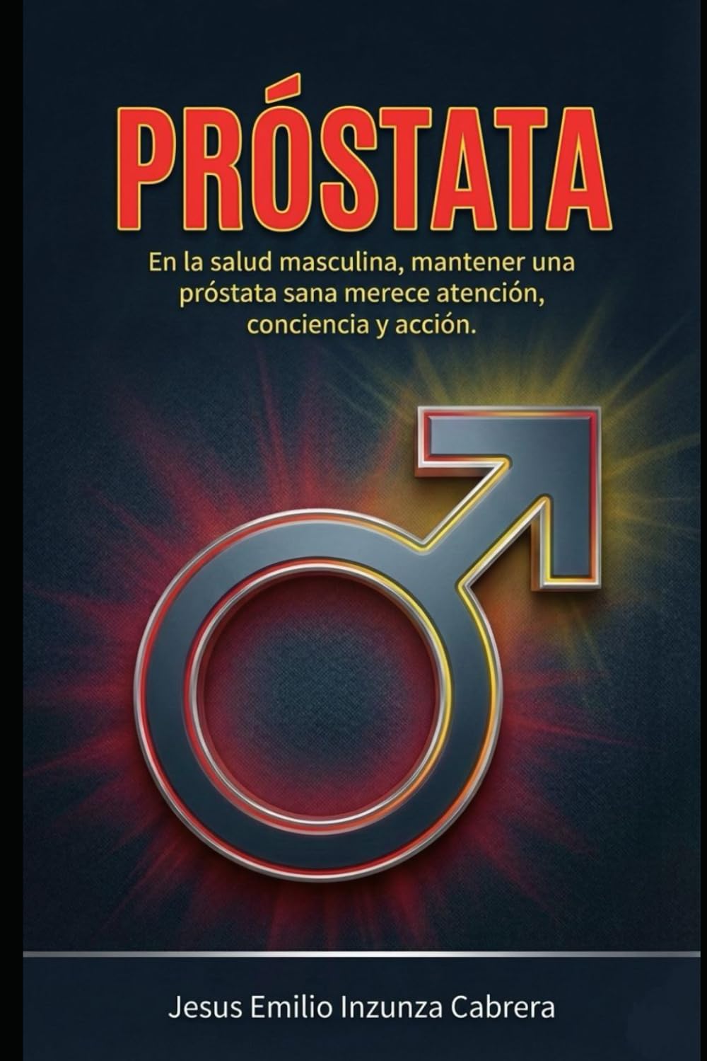 PRÓSTATA: En la salud masculina, mantener una próstata sana merece atención, conciencia y acción.