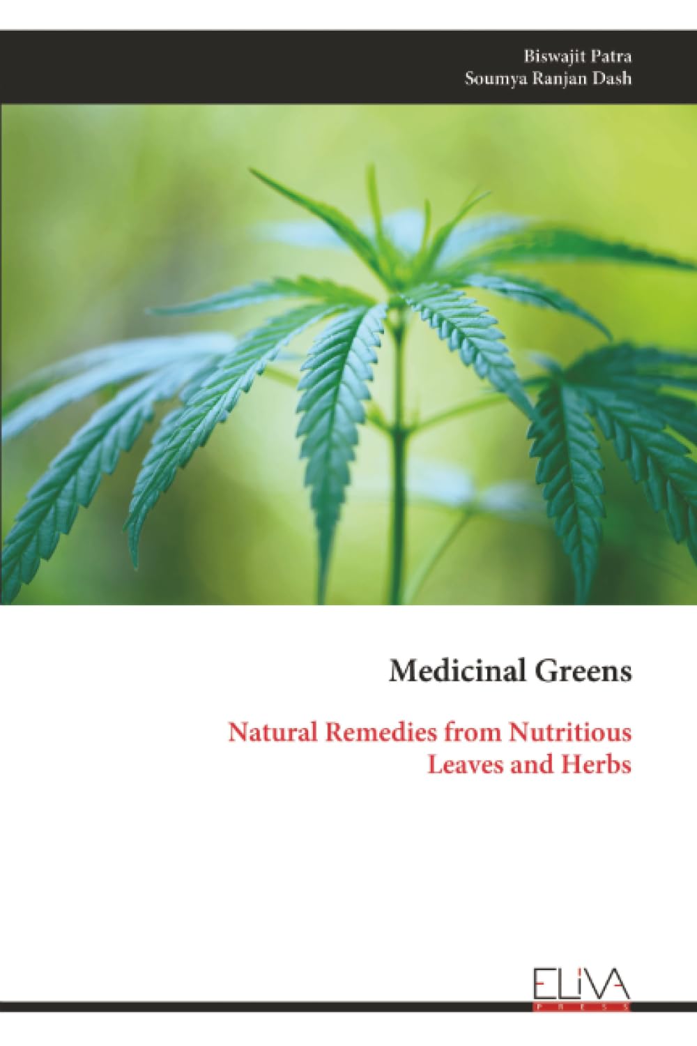 Medicinal Greens: Natural Remedies from Nutritious Leaves and Herbs