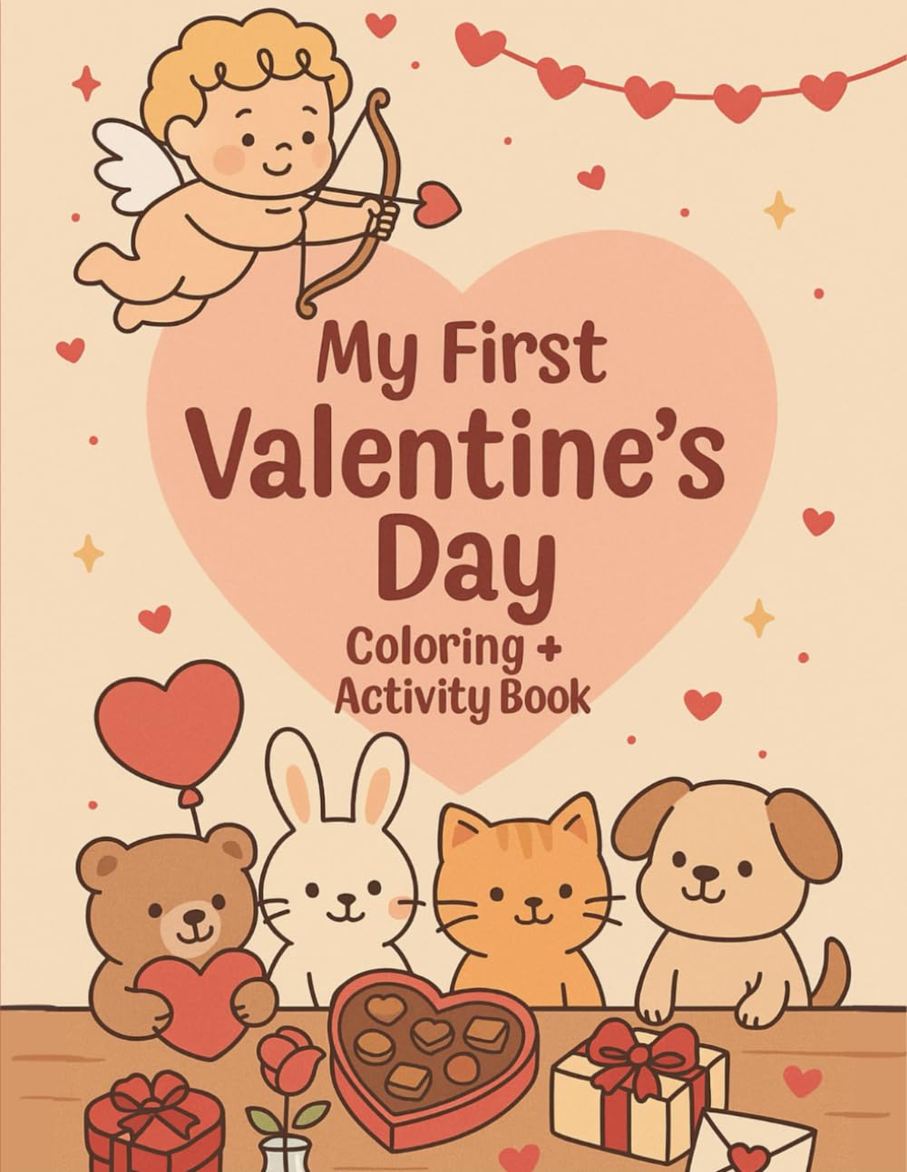 My First Valentine's Day Coloring + Activity Book (My First - Coloring and Activity Book Collection)