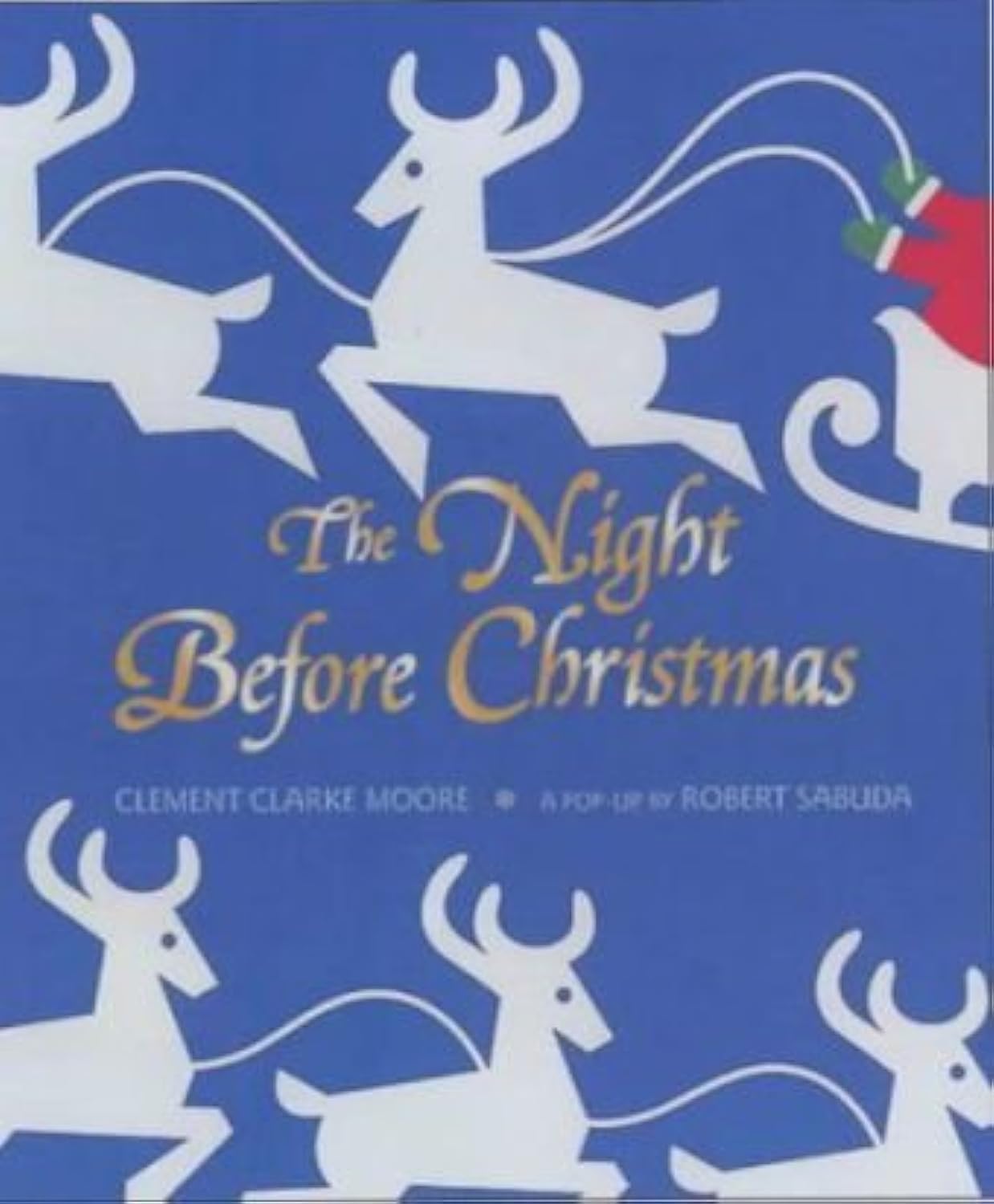 The Night Before Christmas: The perfect Christmas gift with super-sized pop-up!