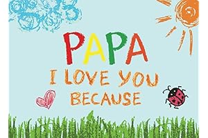 Papa, I Love You Because: Journal & Keepsake