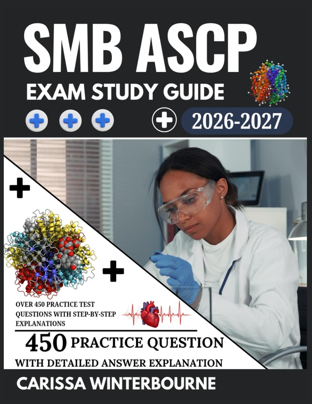 SMB ASCP Exam Study Guide 2026–2027: Over 450 Practice Test Questions with Step-by-Step Explanations