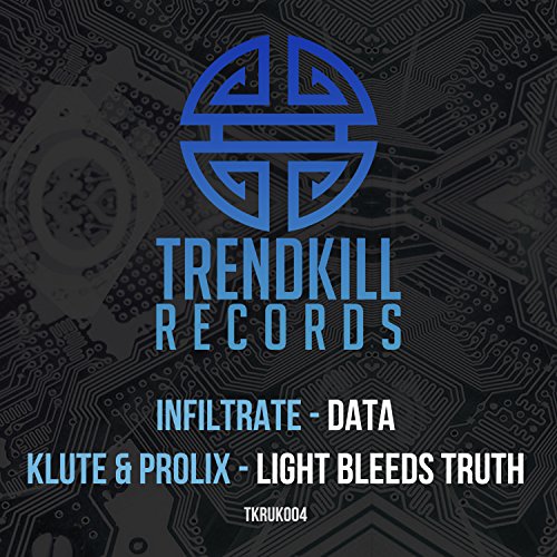 Amazon MusicでInfiltrate, Klute, ProlixのData / Light Bleeds Truthを再生する