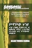 BAYBAYIN Workbook: A Supplementary Material for the Baybayin Courses at Kultura Academy