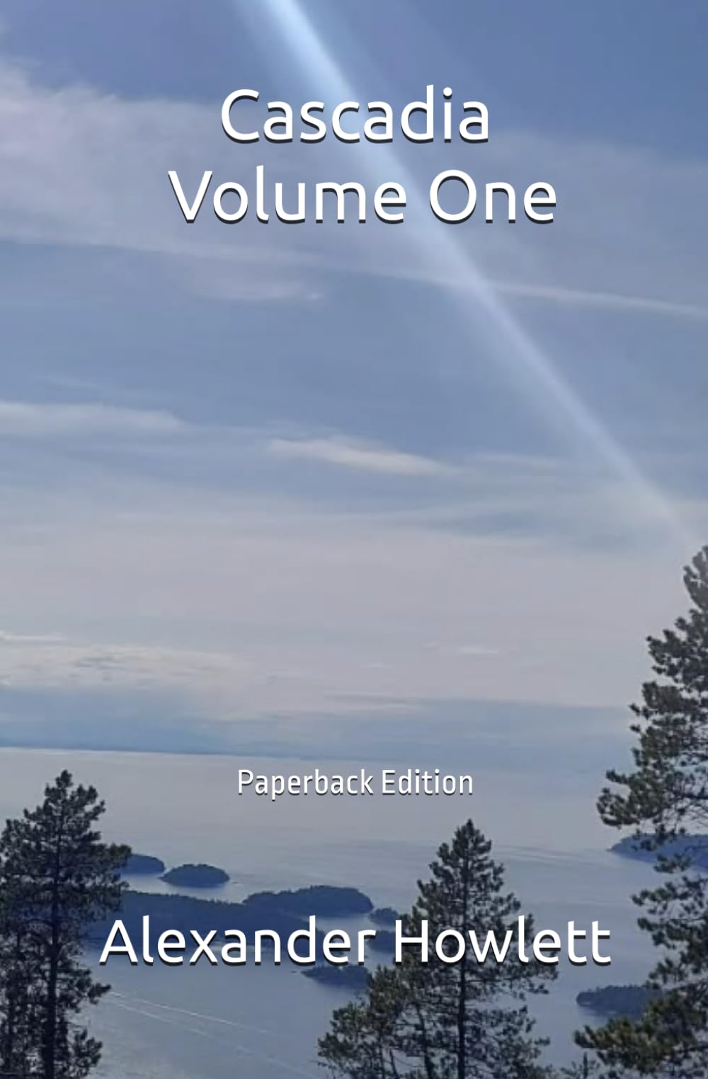 Cascadia: Volume One: Paperback Edition