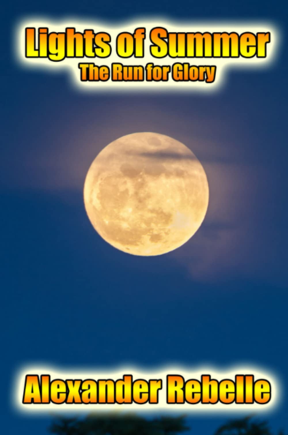 Lights of Summer: The Run for Glory