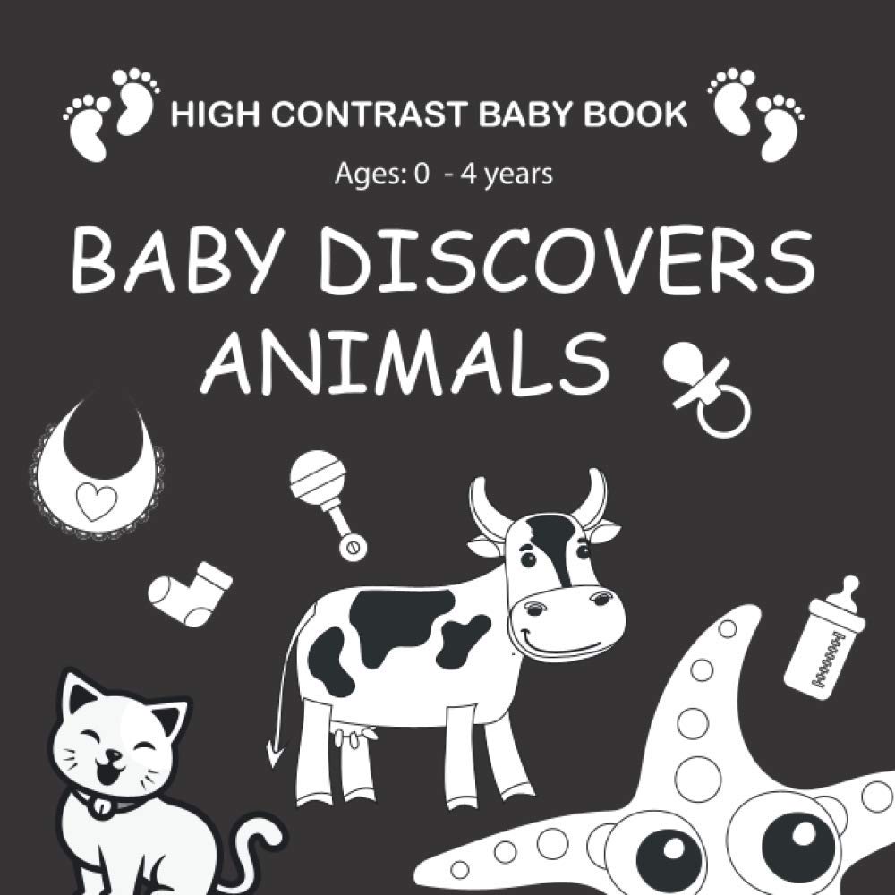 Baby discovers animals: High contrast baby book