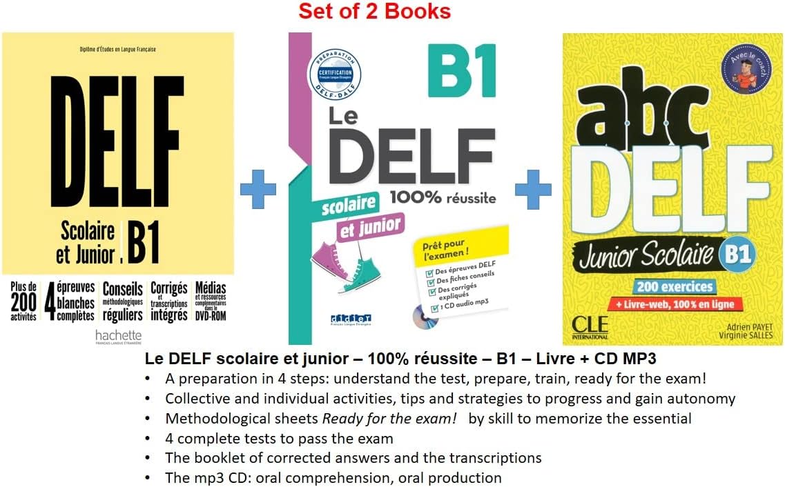Delf B1 Scolaire Et Junior+ABC DELF B1+Le DELF scolaire et junior 100% réussite B1 (Cle+Didier+Hachette)