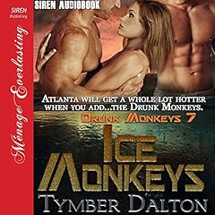 Ice Monkeys Audiolibro Por Tymber Dalton arte de portada