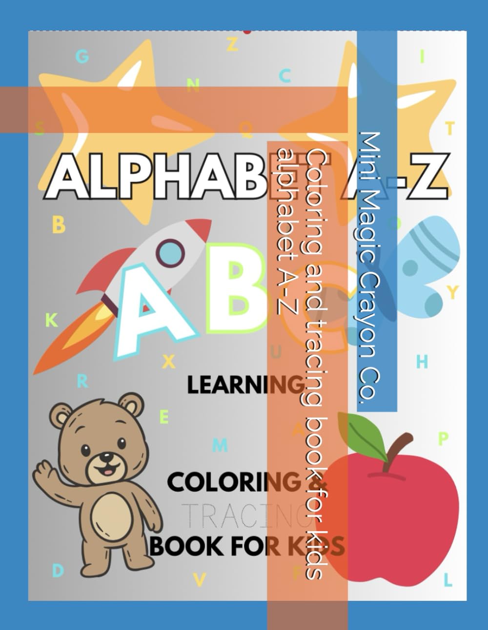 Coloring and tracing book for kids alphabet A-Z
