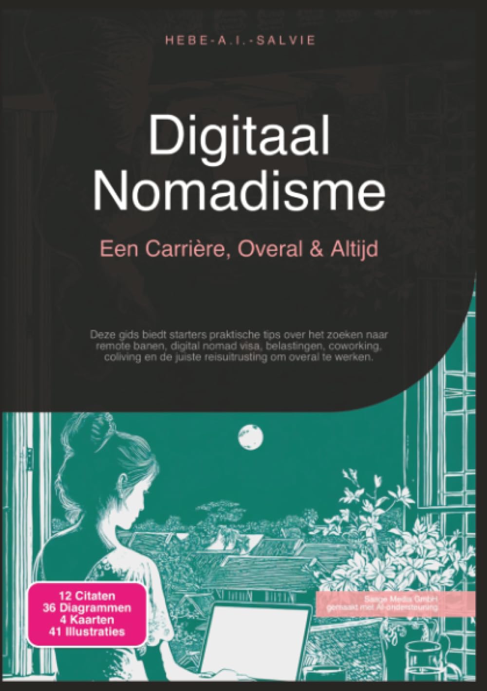 Digitaal Nomadisme: Een Carrière, Overal & Altijd