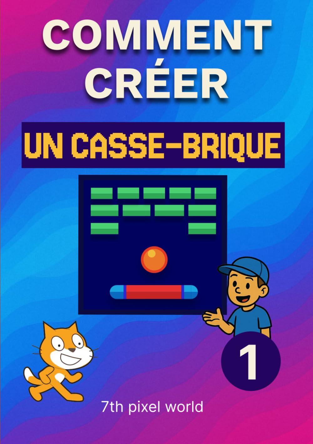 Comment créer un casse-brique