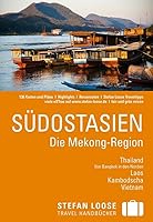 Stefan Loose Reiseführer Südostasien: Die Mekong Region 377016718X Book Cover