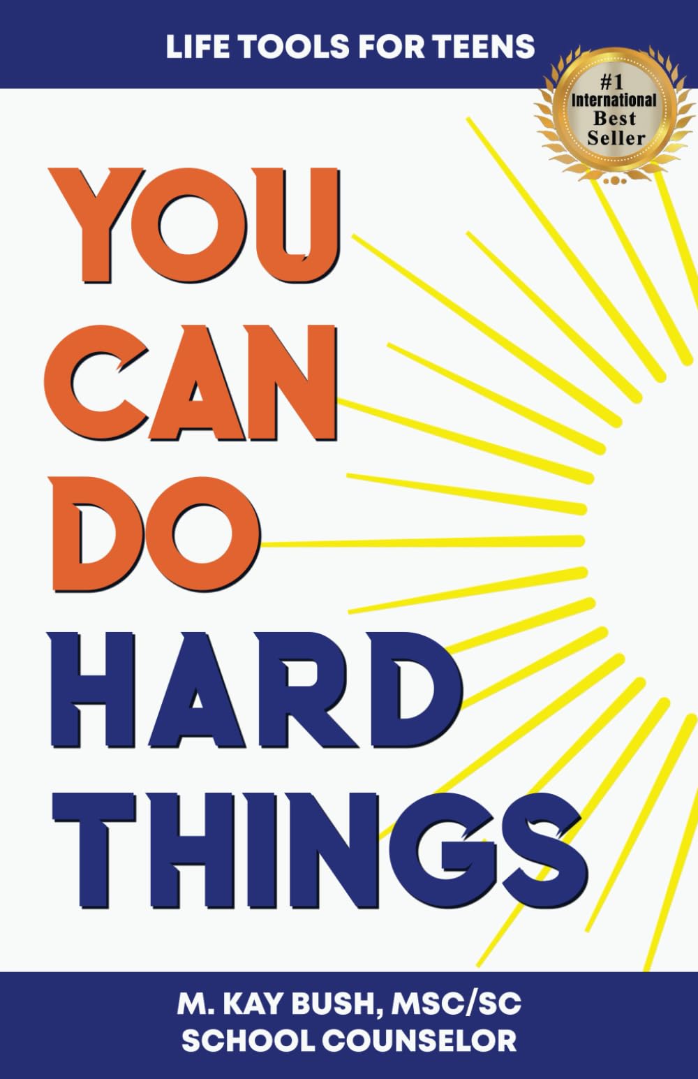 You Can Do Hard Things: Life Tools for Teens